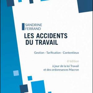 ouvrage accidents travail